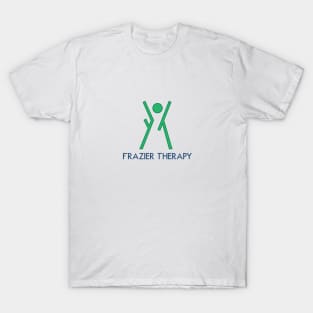 FRAZIER THERAPY T-Shirt